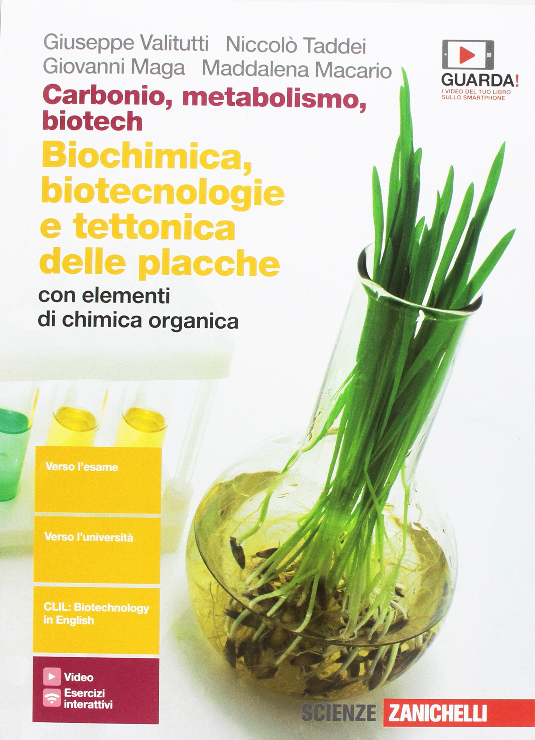Carbonio, metabolismo, biotech. Biochimica, biotecnologie e tettonica delle placche con elementi di chimica organica. Per le Scuole superiori. Con Contenuto digitale (fornito elettronicamente) Study Guides