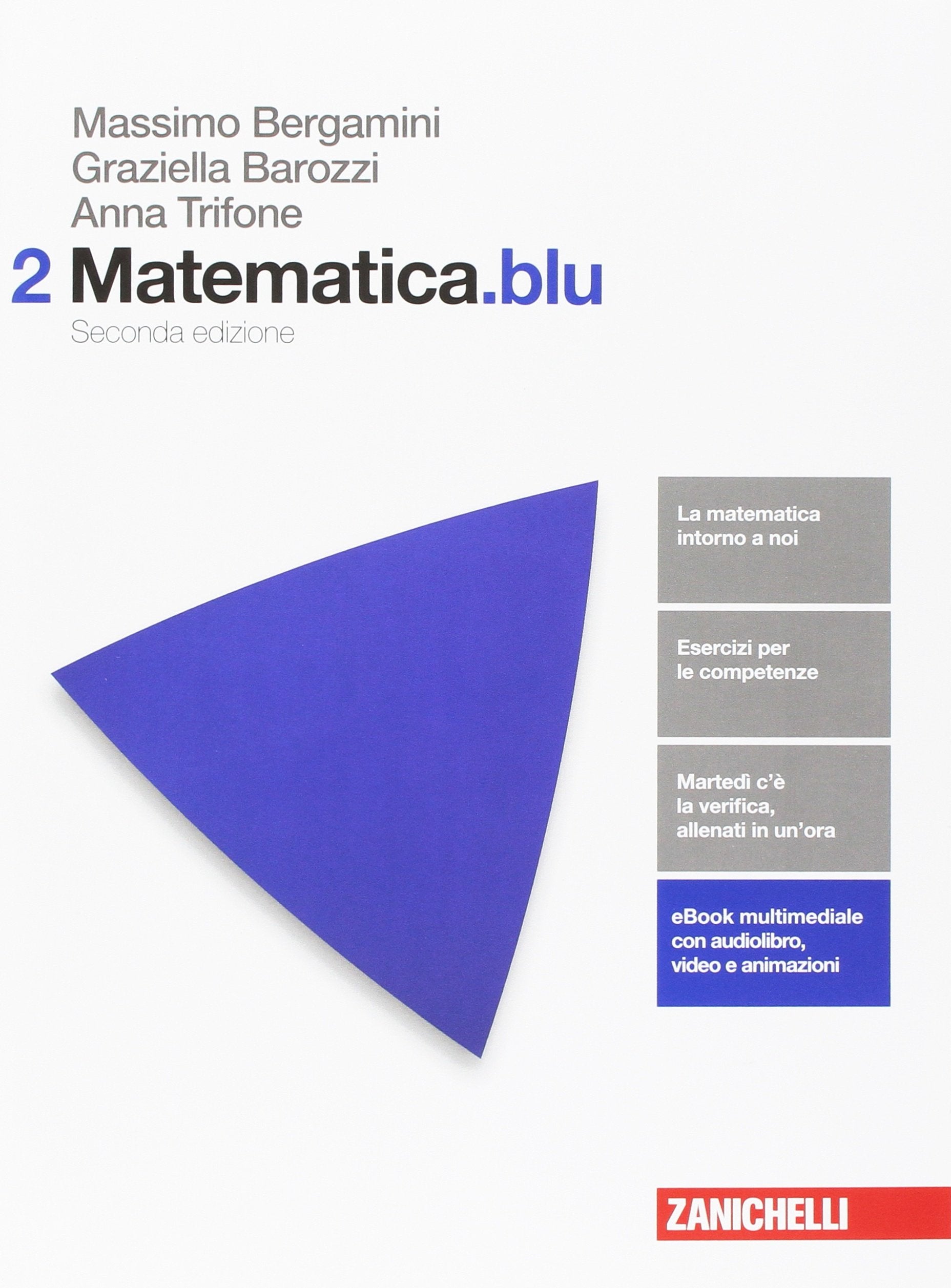 Matematica.blu. Per le Scuole superiori. Con Contenuto digitale (fornito elettronicamente) (Vol. 2) Professional & Reference Books