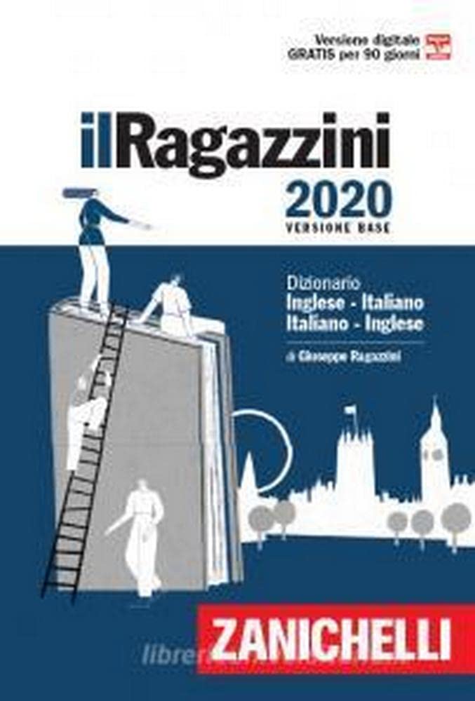 Il Ragazzini 2020. Dizionario inglese-italiano, italiano-inglese. Con Contenuto digitale (fornito elettronicamente) Reference Books