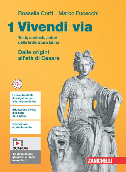 Vivendi via. Testi, contesti, autori della letteratura latina. Per le Scuole superiori. Con e-book. Dalle origini all'età di Cesare (Vol. 1) Professional & Reference Books