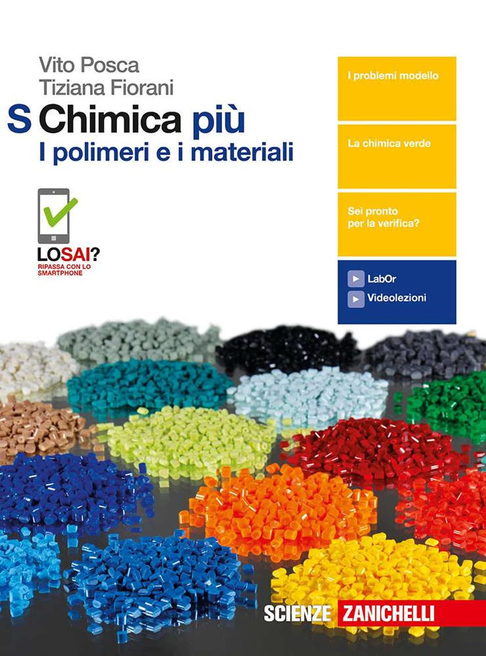 Chimica più. I polimeri e i materiali S. Per le Scuole superiori. Con Contenuto digitale (fornito elettronicamente) book