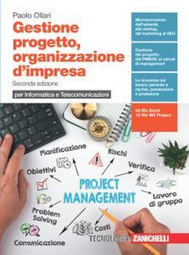 Gestione progetto, organizzazione d'impresa. Per informatica e telecomunicazioni. Per le Scuole superiori. Con e-book. Con espansione online Professional & Reference Books