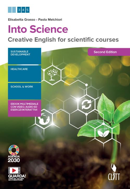 Into science. Creative English for scientific course. Per le Scuole superiori. Con e-book. Con espansione online Professional & Reference Books