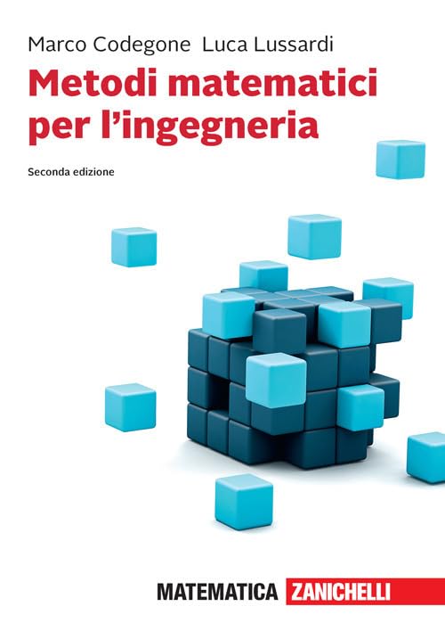Metodi matematici per l'ingegneria. Con Contenuto digitale (fornito elettronicamente) Media & Communication