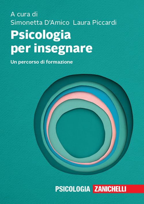 Psicologia per insegnare. Un percorso di formazione Books