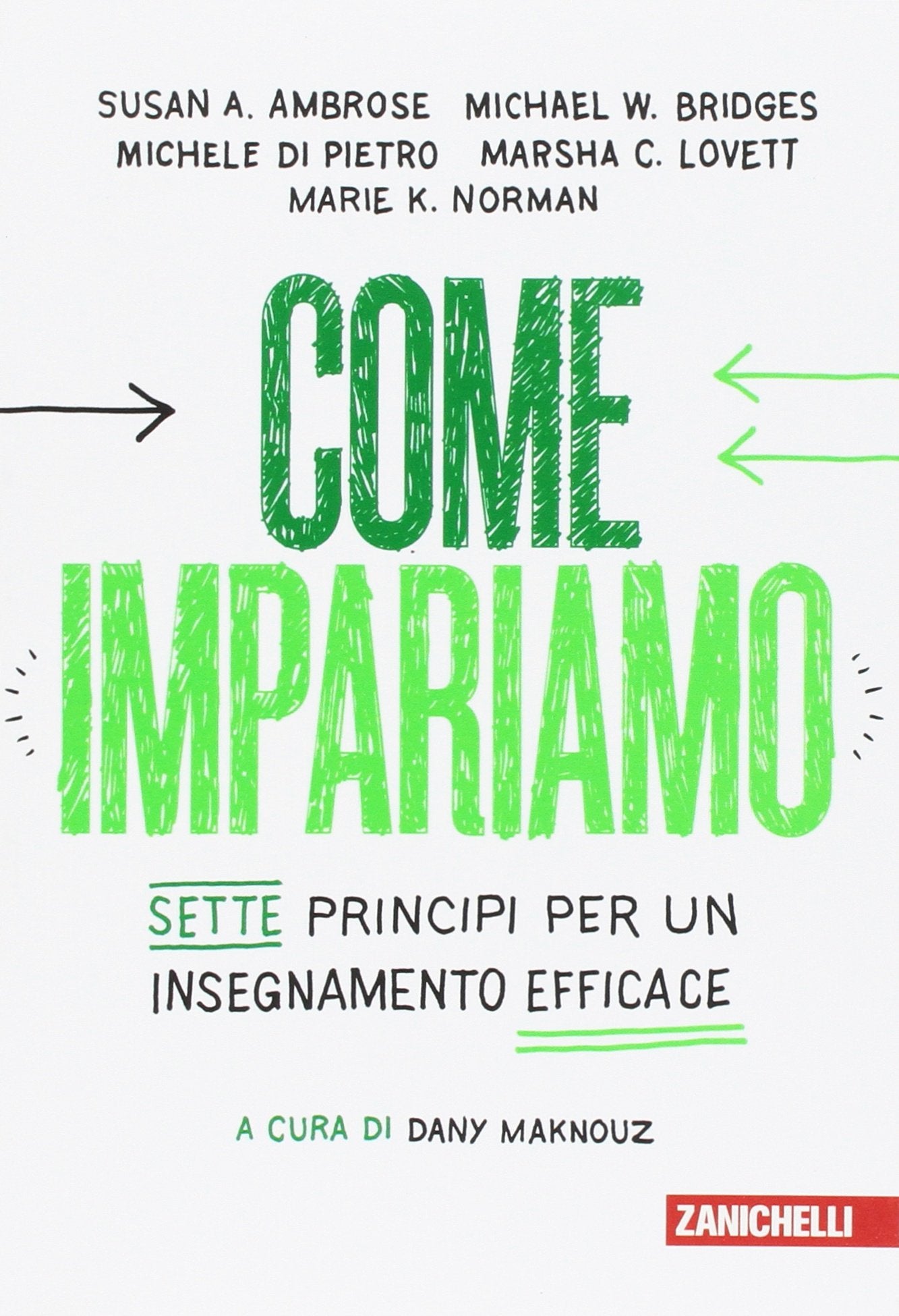 Come impariamo. Sette principi per un insegnamento efficace book