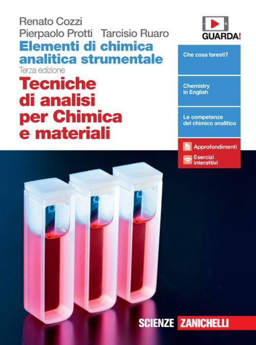 Elementi di chimica analitica strumentale. Tecniche di analisi per chimica e materiali. Per le Scuole superiori. Con e-book. Con espansione online Professional & Reference Books