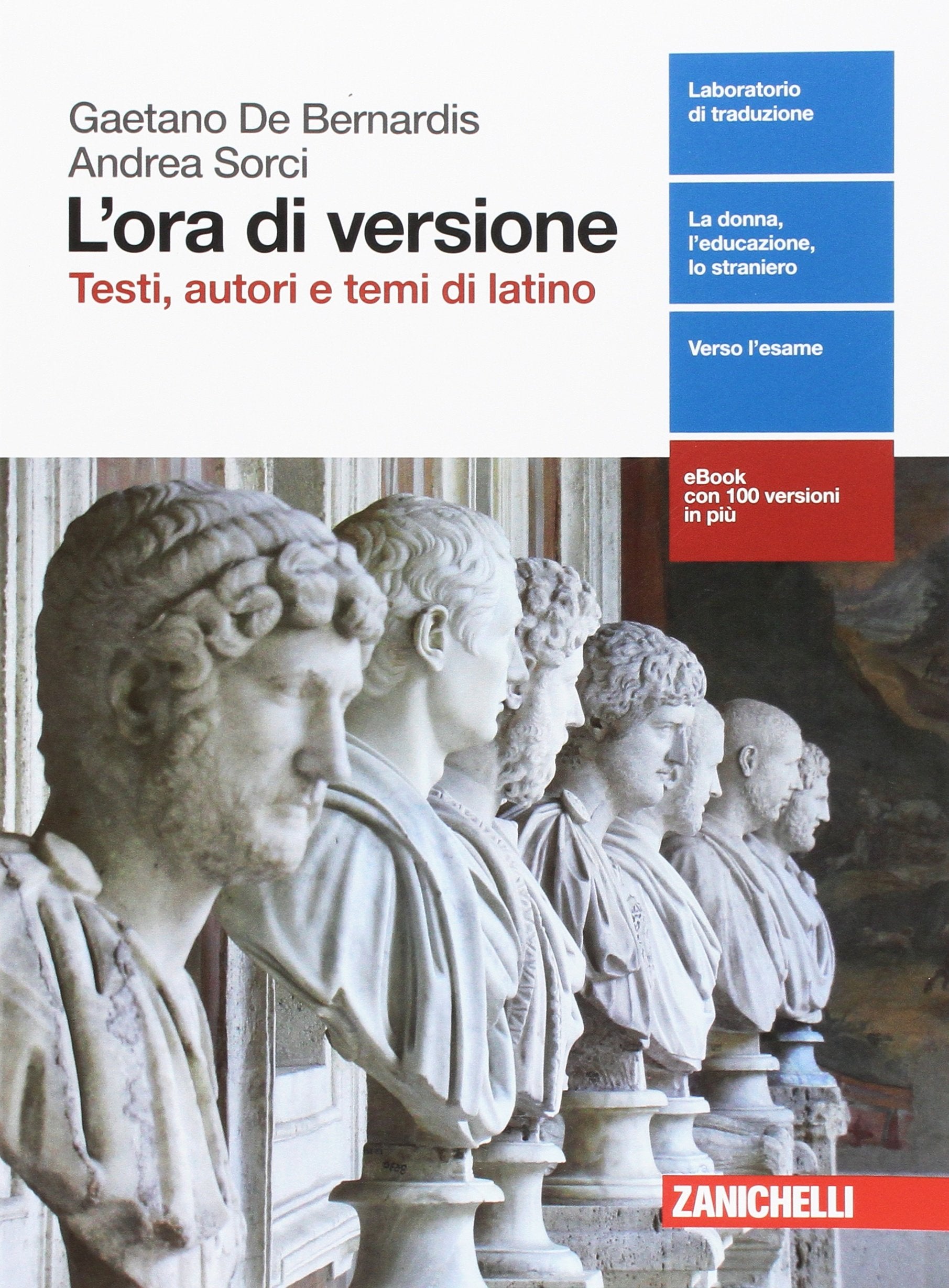 L'ora di versione. Testi, autori e temi di latino. Per le Scuole superiori. Con aggiornamento online Professional & Reference Books