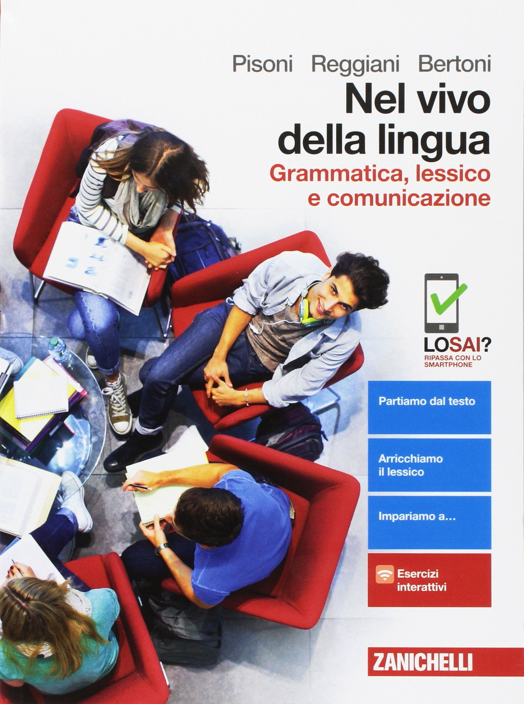 Nel vivo della lingua. Grammatica, lessico e comunicazione. Per le Scuole superiori. Con Contenuto digitale (fornito elettronicamente) Professional & Reference Books