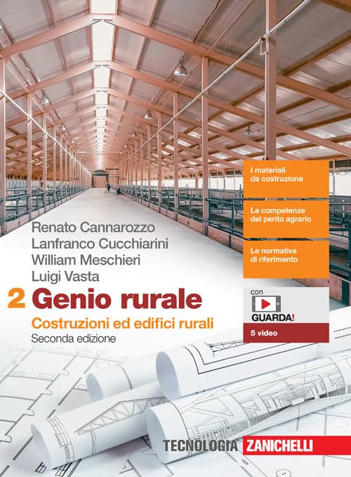 Genio rurale. Per le Scuole superiori. Con e-book. Con espansione online. Costruzioni ed edifici rurali (Vol. 2) book