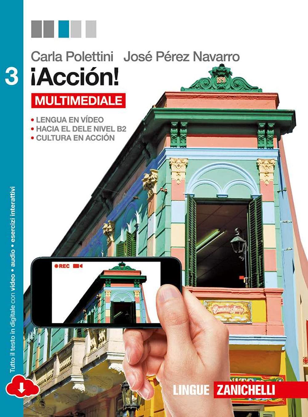 ¡Acción. Per le Scuole superiori! Con e-book. Con espansione online (Vol. 3) book