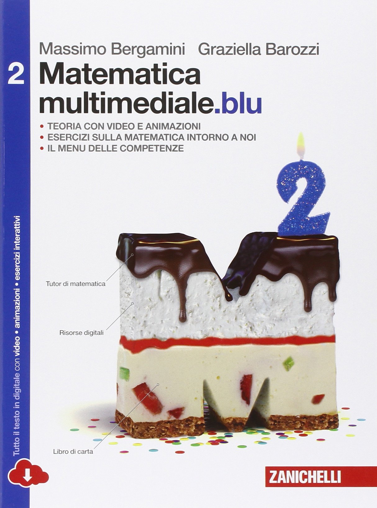 Matematica multimediale. blu. Per le Scuole superiori. Con e-book. Con espansione online (Vol. 2) book