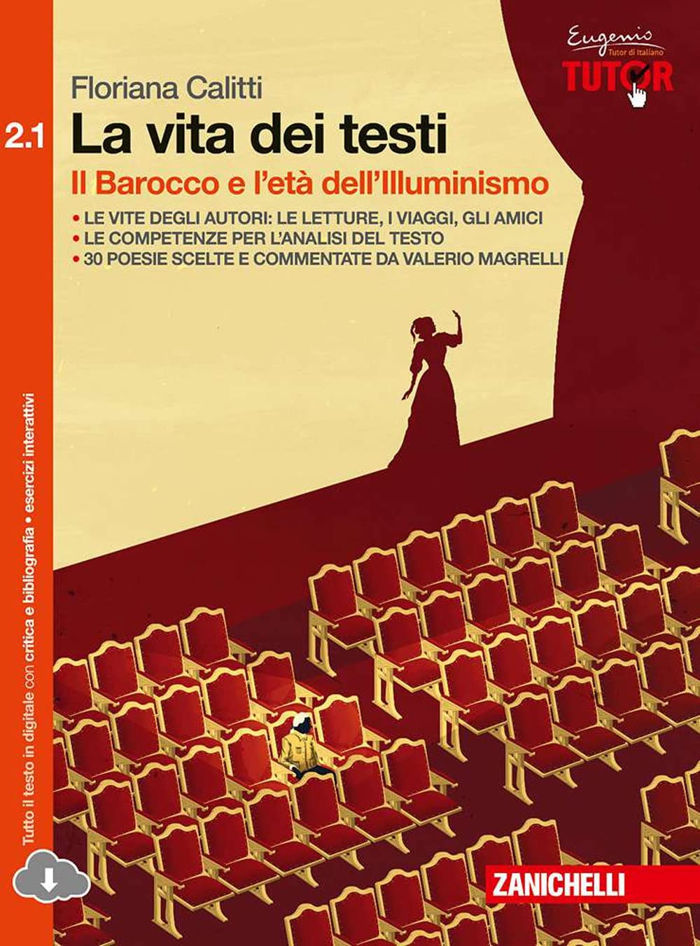 La vita dei testi. Vol. 2.1: Il Barocco e l' età dell'Illuminismo. Per le Scuole superiori. Con espansione online Professional & Reference Books