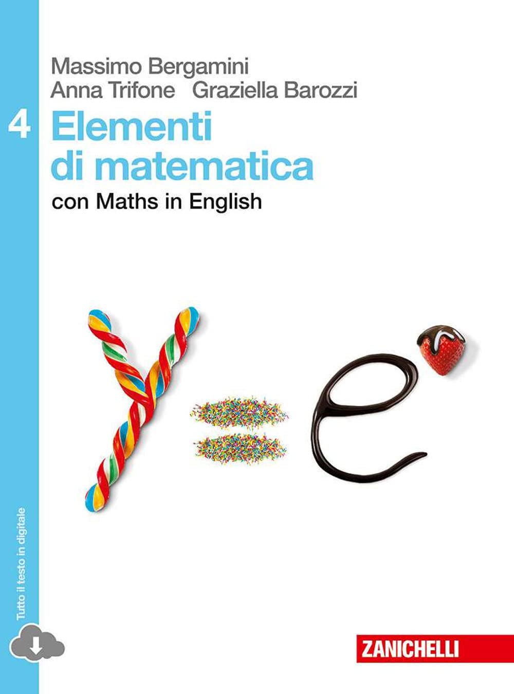 Elementi di matematica. Con Maths in english. Per le Scuole superiori. Con espansione online (Vol. 4) Professional & Reference Books