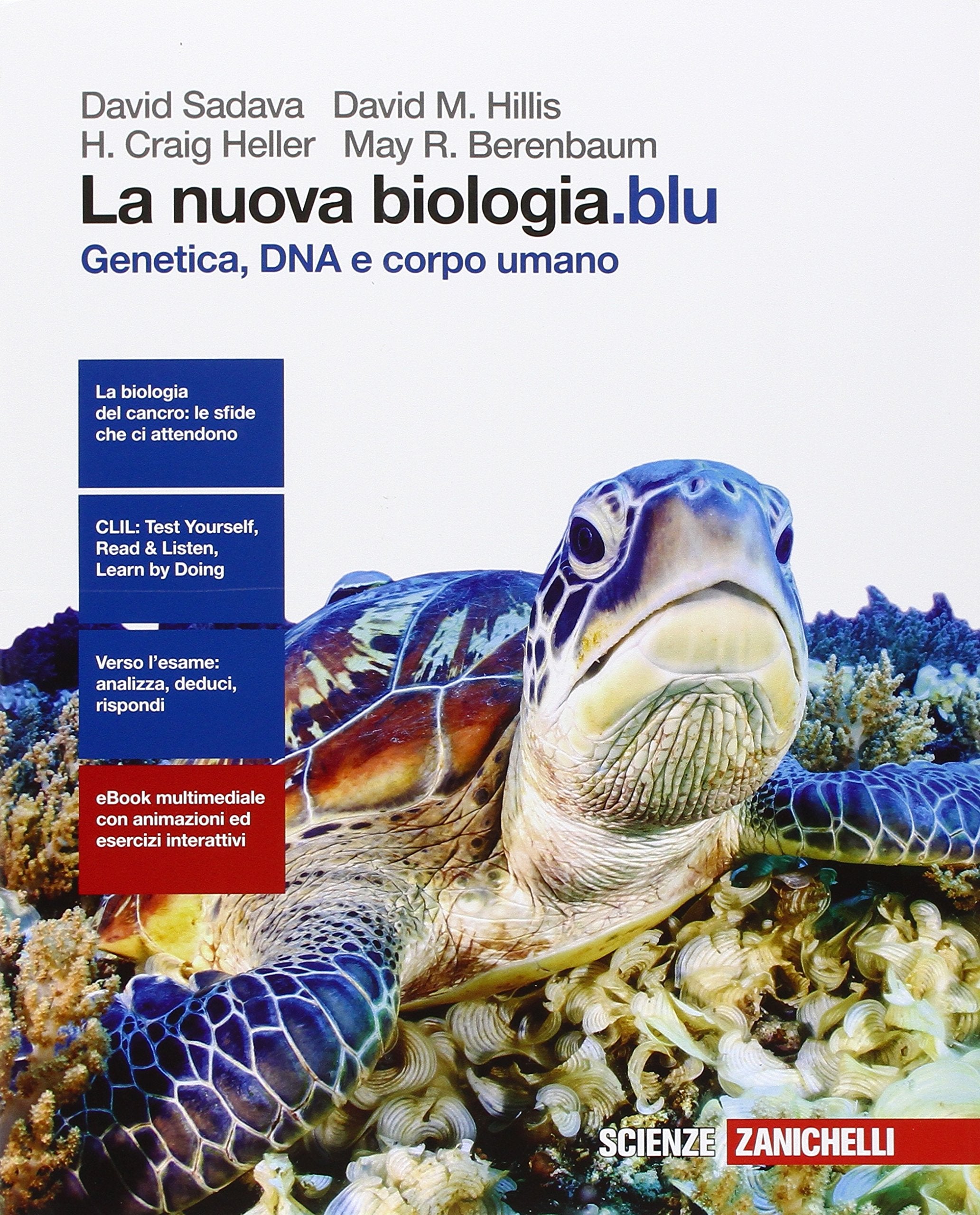 La nuova biologia.blu. Genetica, DNA e corpo umano. Per le Scuole superiori. Con e-book. Con espansione online book