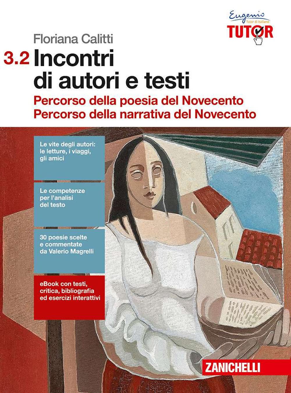Incontri di autori e testi. Per le Scuole superiori. Con Contenuto digitale (fornito elettronicamente). Percorso della poesia del Novecento-Percorso della narrativa del Novecento (Vol. 3/2) Professional & Reference Books