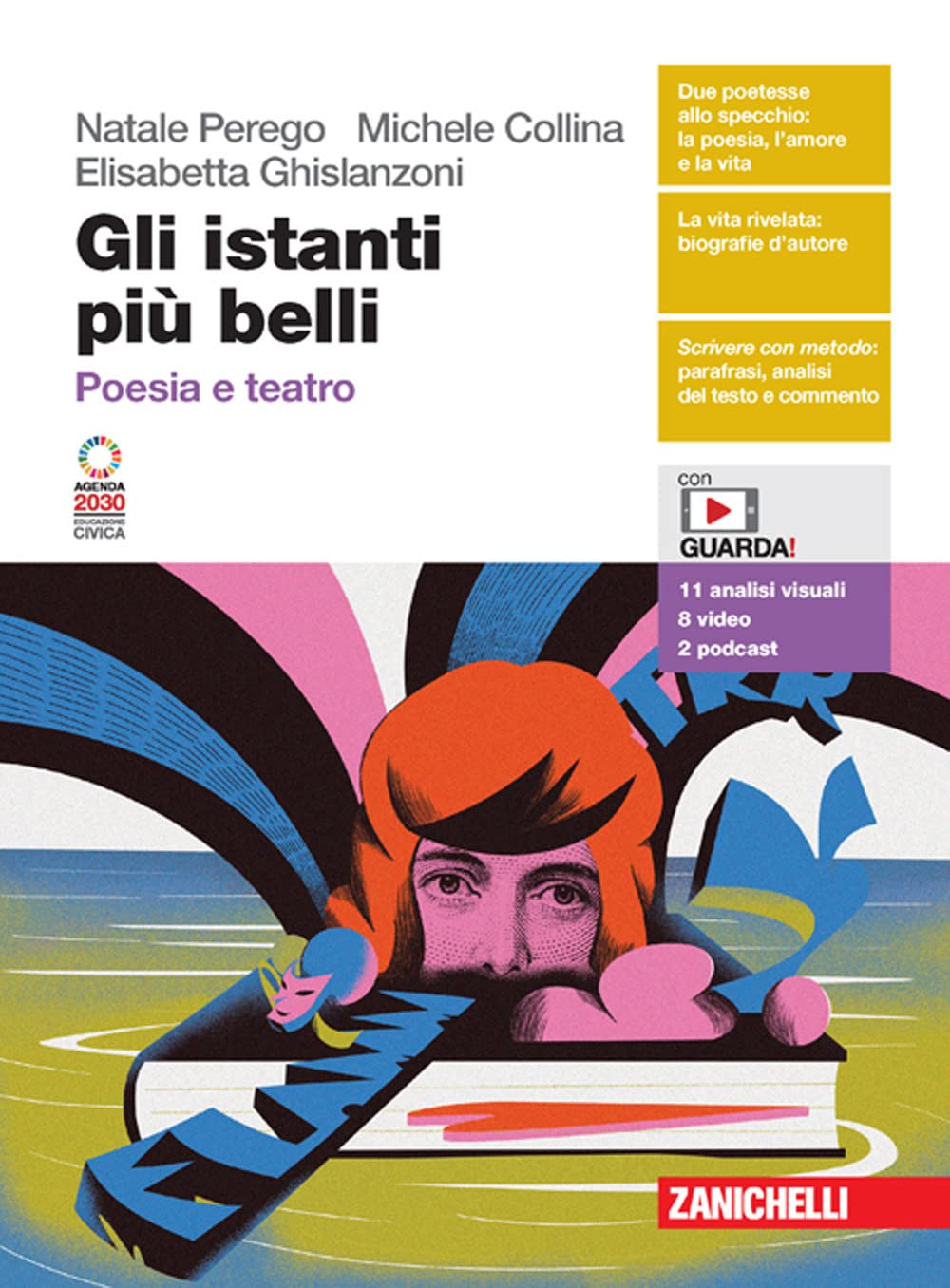 Gli istanti più belli. Poesia e teatro. Per le Scuole superiori. Con espansione online book