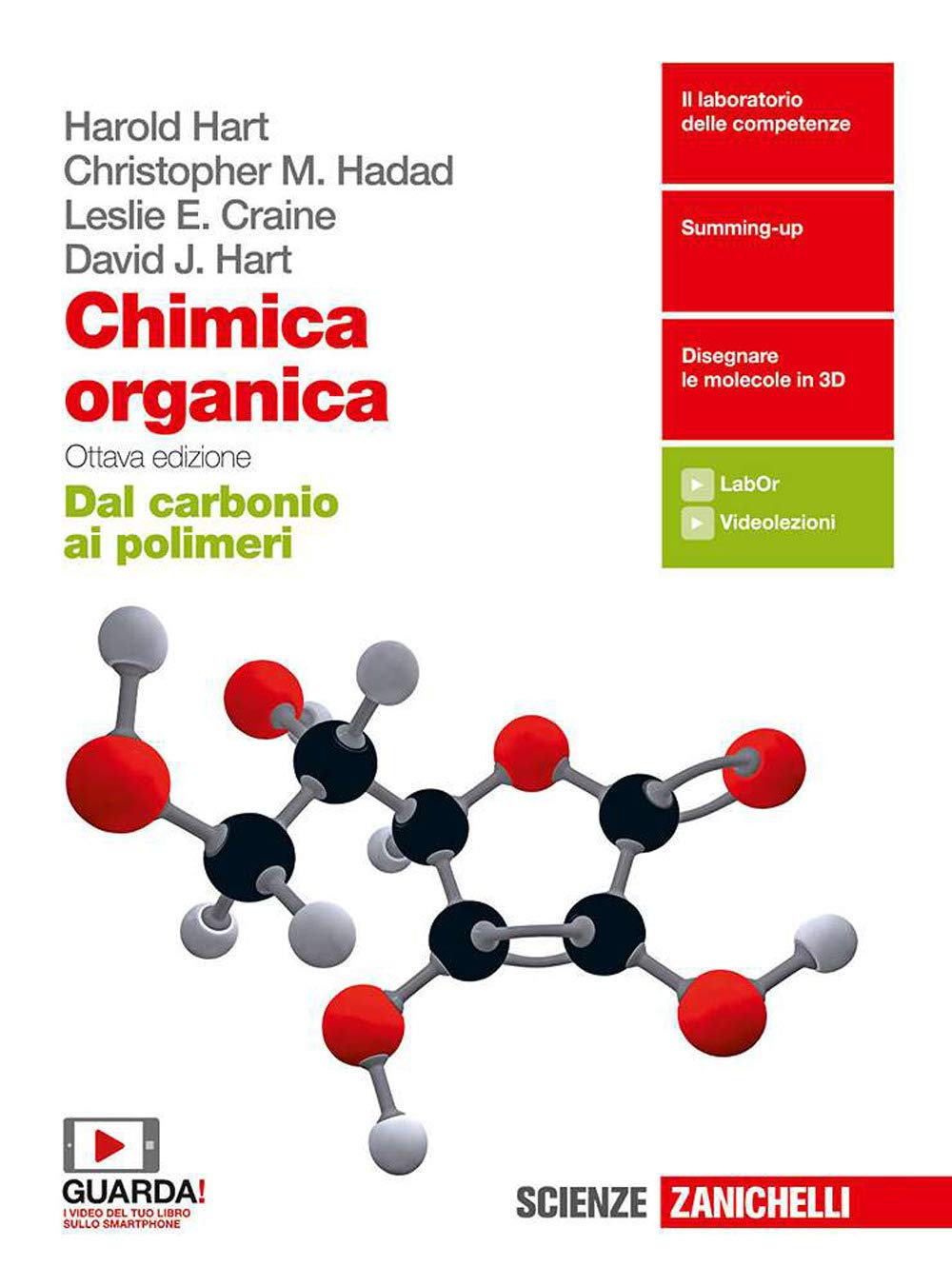 Chimica organica. Dal carbonio ai polimeri. Per le Scuole superiori. Con e-book. Con espansione online Professional & Reference Books