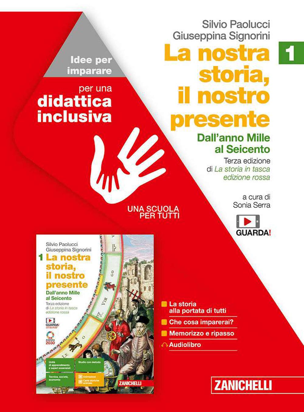 La nostra storia, il nostro presente. Idee per imparare. BES. Per le Scuole superiori. Dall'anno Mille al Seicento (Vol. 1) book