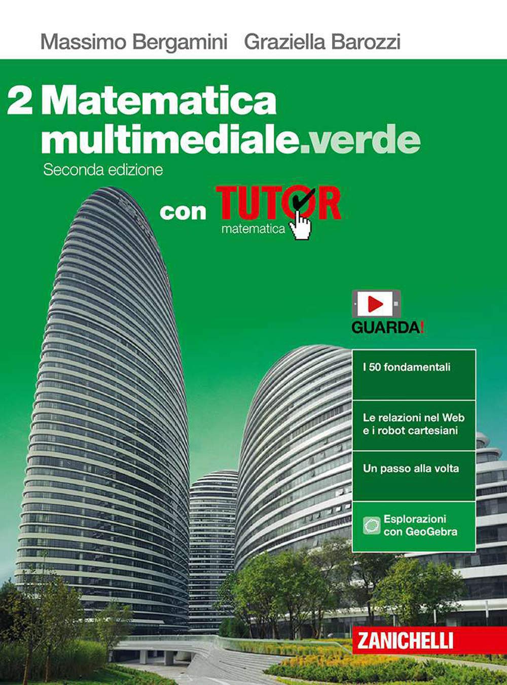 Matematica multimediale.verde. Con Tutor. Per le Scuole superiori. Con e-book. Con espansione online (Vol. 2) book
