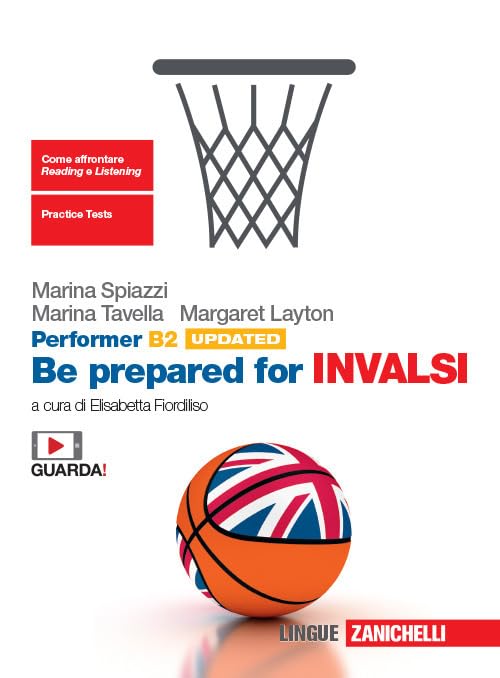 Performer B2 updated. Be prepared for INVALSI. Per le Scuole superiori. Con Video Professional & Reference Books