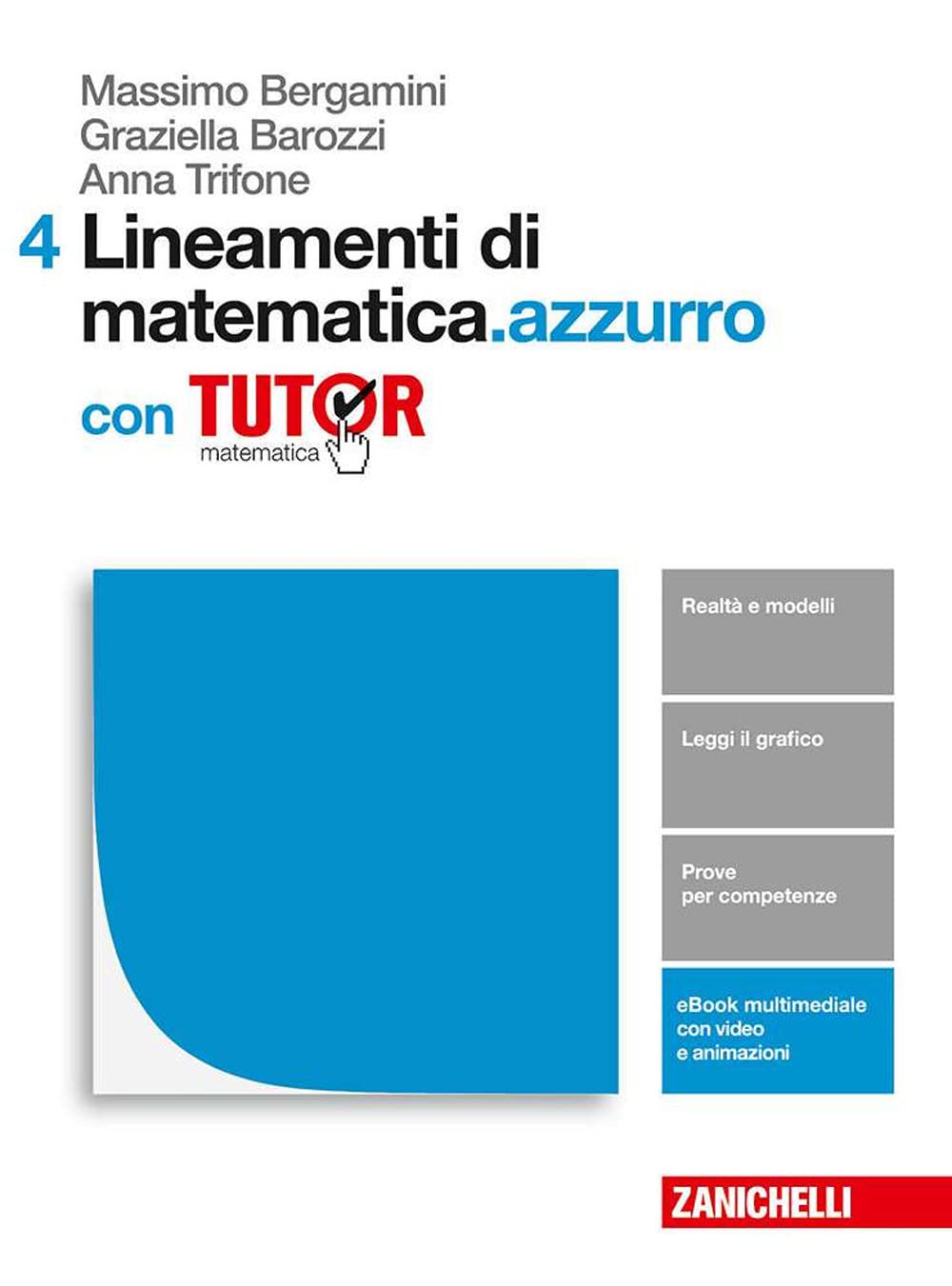 Lineamenti di matematica.azzurro. Per le Scuole superiori. Con e-book. Con Libro: Tutor (Vol. 4) Books