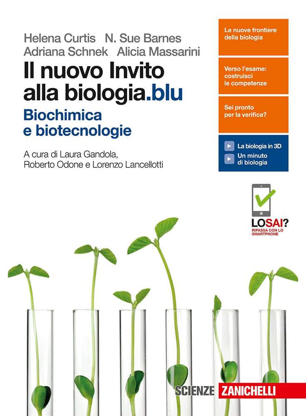 Il nuovo invito alla biologia.blu. Biochimica e biotecnologie. Per le Scuole superiori. Con Contenuto digitale (fornito elettronicamente) Non-fiction