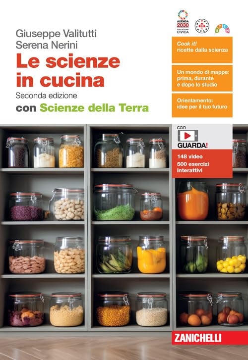 Le scienze in cucina. Con Scienze della Terra. Per le Scuole superiori. Con espansione online Professional & Reference Books