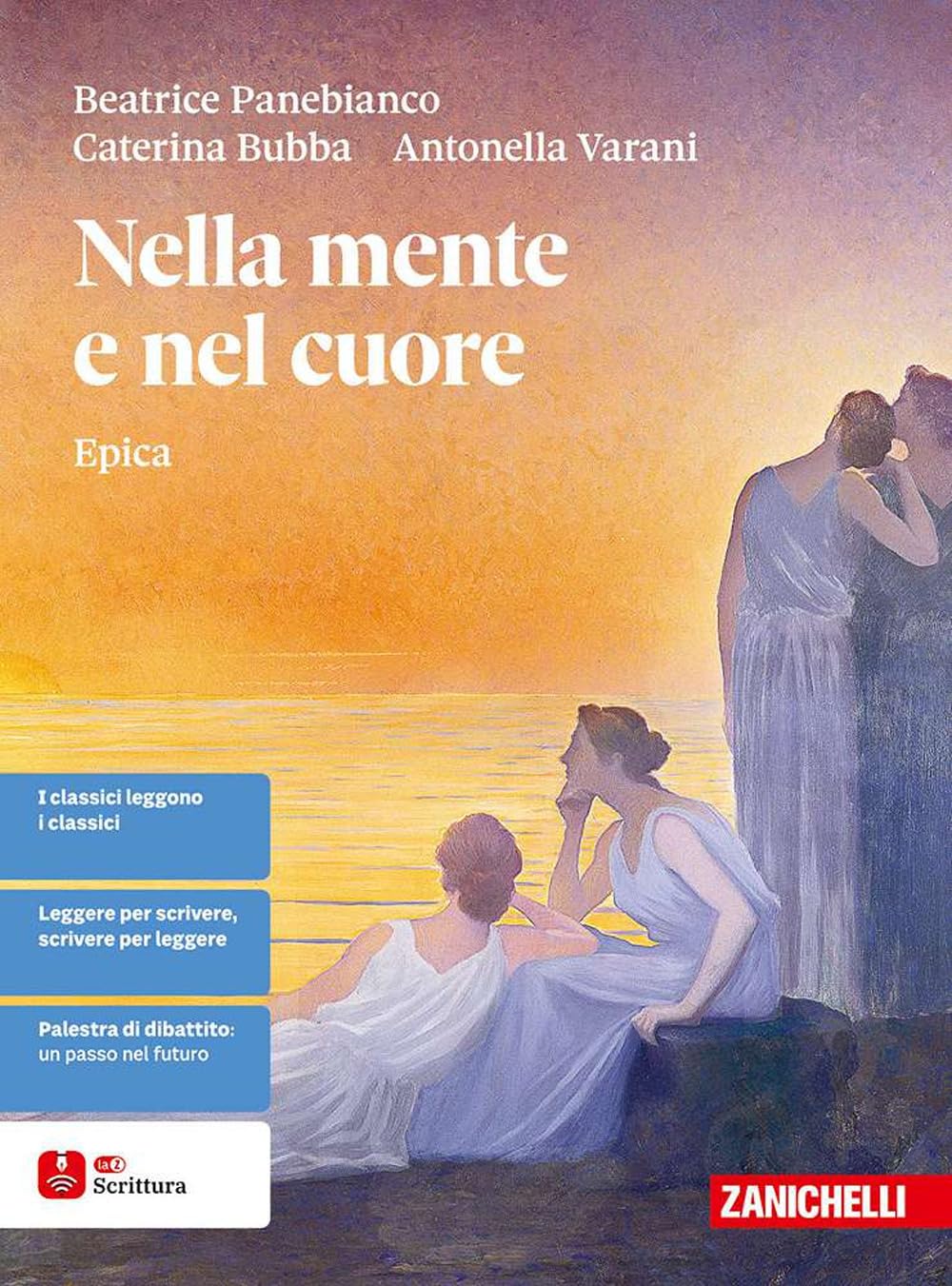 Nella mente e nel cuore. Epica. Per le Scuole superiori book