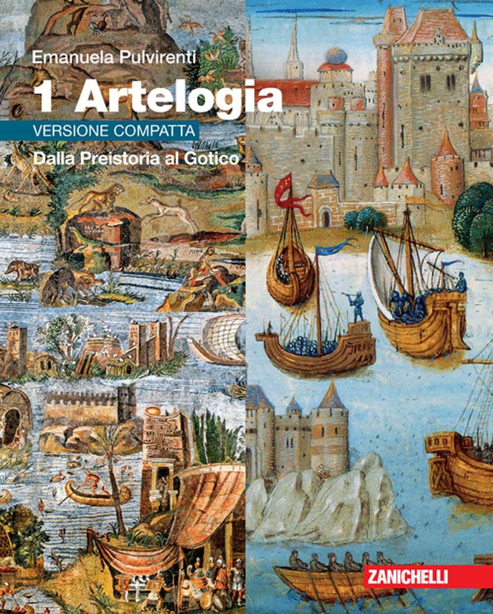 Artelogia. Versione compatta. Per le Scuole superiori. Con Contenuto digitale (fornito elettronicamente). Dalla Preistoria al Gotico (Vol. 1) Study Guides