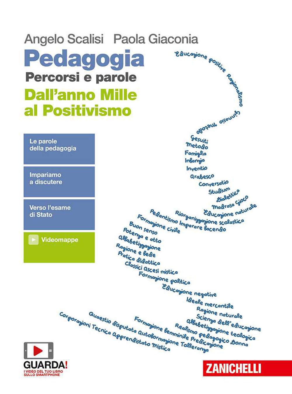 Pedagogia. Percorsi e parole. Dall'anno mille al positivismo. Per il secondo biennio delle Scuole superiori. Con e-book book