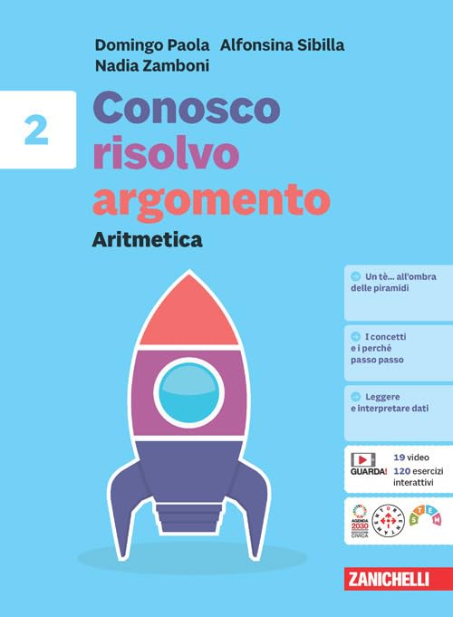 Conosco, risolvo, argomento. Aritmetica 2 + Geometria 2. Per la Scuola media. Con Contenuto digitale (fornito elettronicamente) book