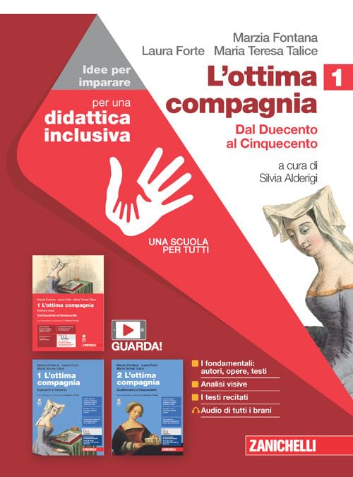L'ottima compagnia. Idee per imparare. Per le Scuole superiori. Dal Duecento al Cinquecento (Vol. 1) book