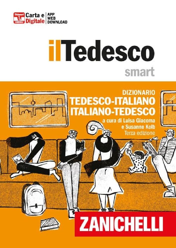 Tedesco smart. Dizionario tedesco-italiano, Italienisch-Deutsch. Plus. Con Contenuto digitale (fornito elettronicamente) (I dizionari minori) General education
