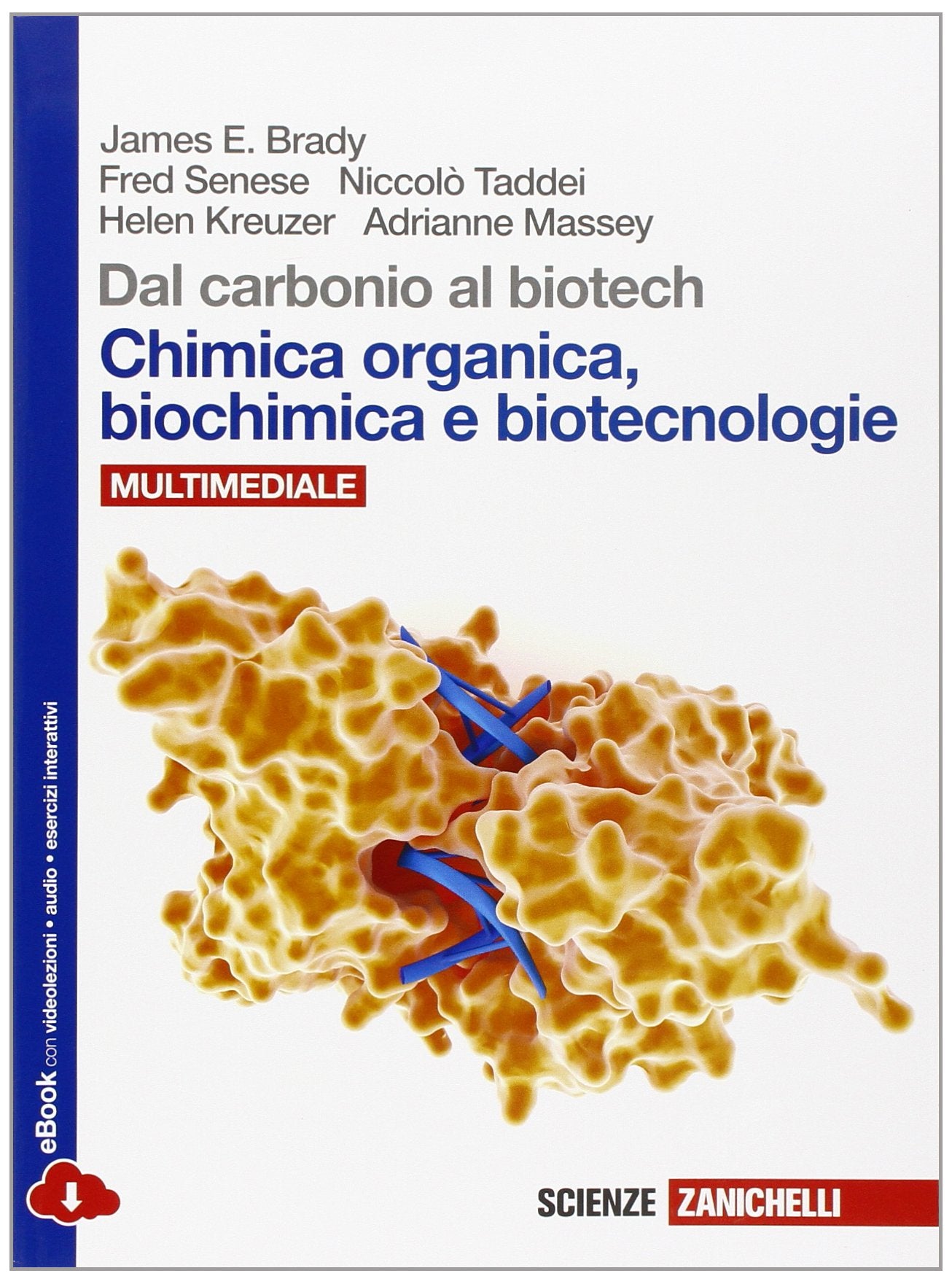 Dal carbonio al biotech. Chimica organica, biochimica e biotecnologie.Per le Scuole superiori. Con Contenuto digitale (fornito elettronicamente) book
