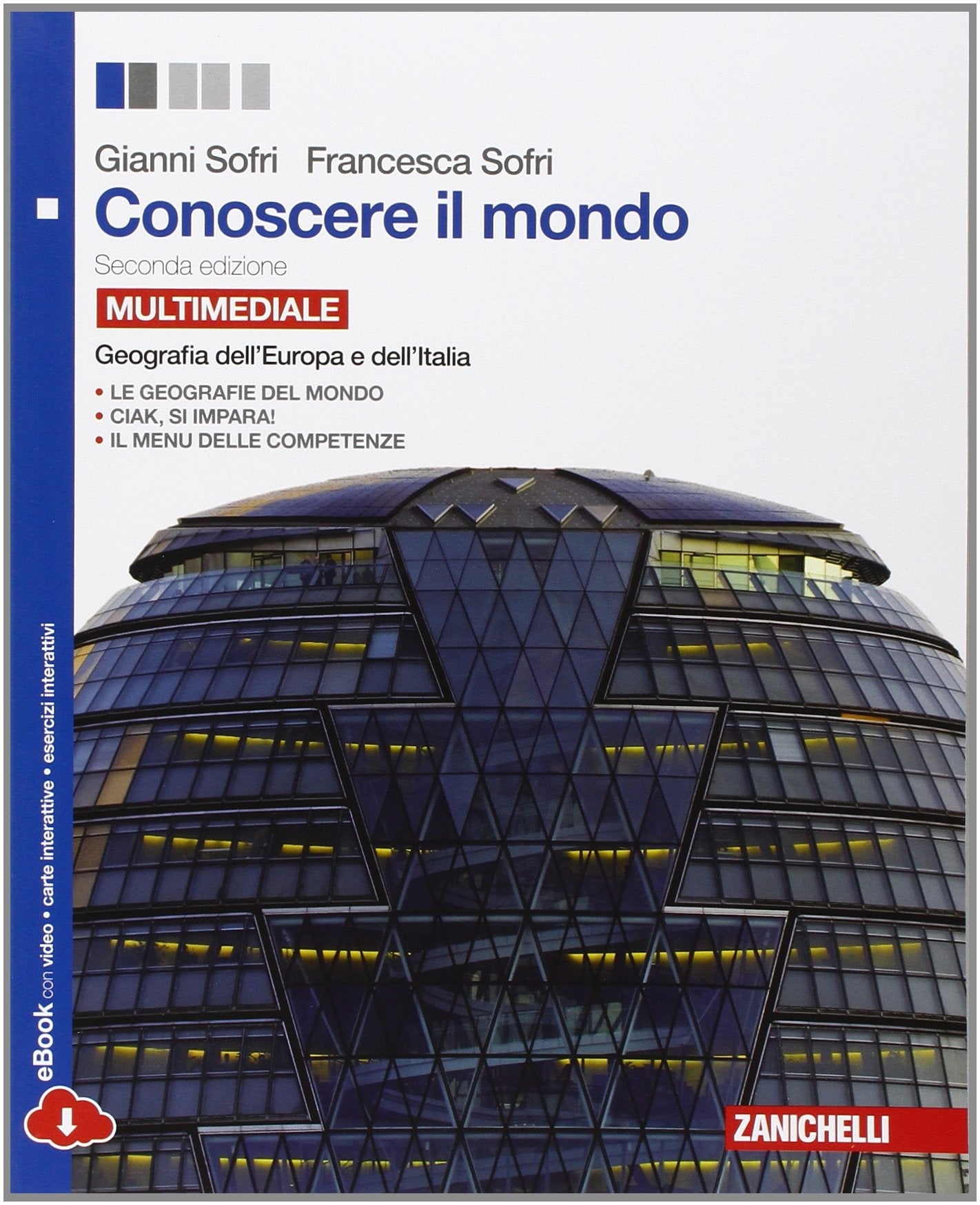 Conoscere il mondo. Geografia dell'Europa e dell'Italia. Per le Scuole superiori. Con espansione online Study Guides