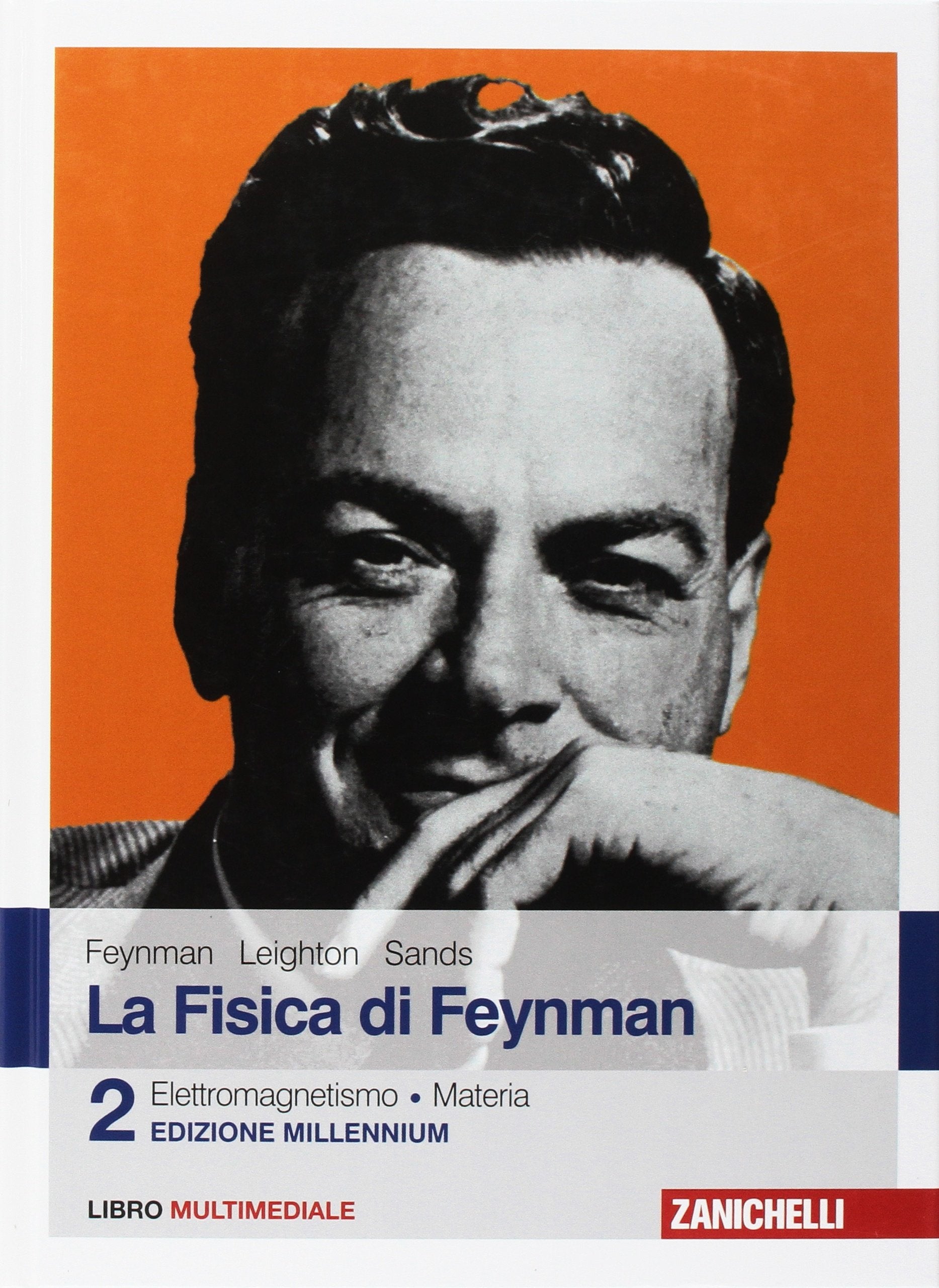 La fisica di Feynman. Con Contenuto digitale (fornito elettronicamente). Elettromagnetismo e materia (Vol. 2) Natural Sciences