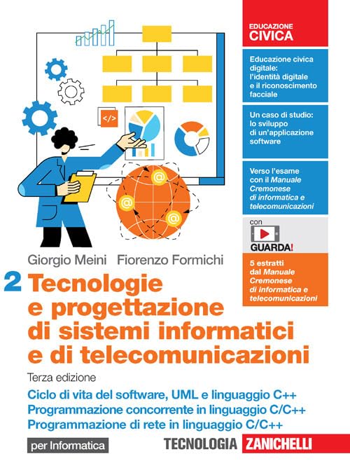 Tecnologie e progettazione di sistemi informatici e di telecomunicazioni. Per le Scuole superiori. Con e-book. Con espansione online. Ciclo di vita ... di rete in linguaggio C/C++ (Vol. 2) Computer Science