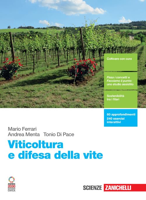 Viticoltura e difesa della vite. Per le Scuole superiori. Con e-book. Con espansione online Professional & Reference Books