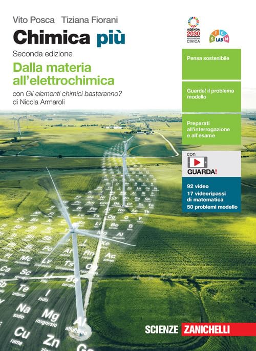 Chimica più. Dalla materia all'elettrochimica. Con Gli elementi chimici basteranno? Per le Scuole superiori. Con e-book. Con espansione online book