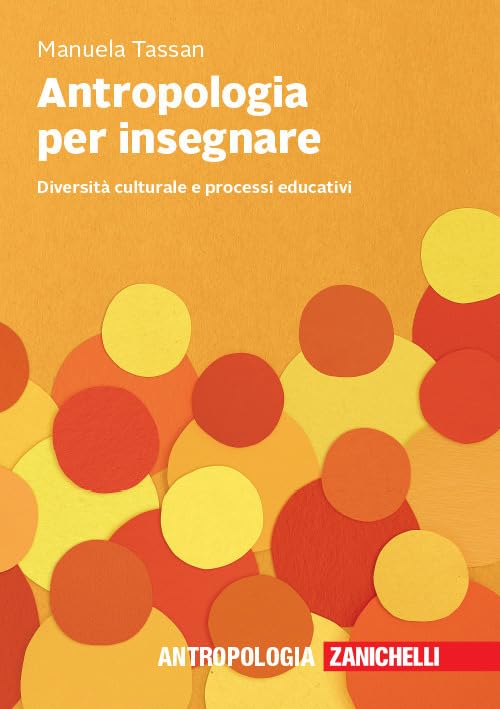 Antropologia per insegnare. Diversità culturale e processi educativi book