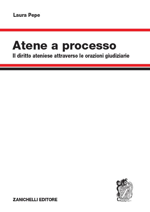 Atene a processo. Il diritto ateniese attraverso le orazioni giudiziarie book