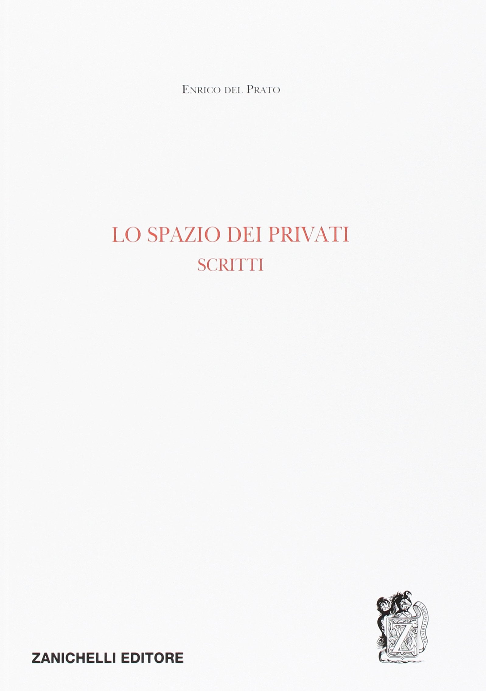 Lo spazio dei privati. Scritti book