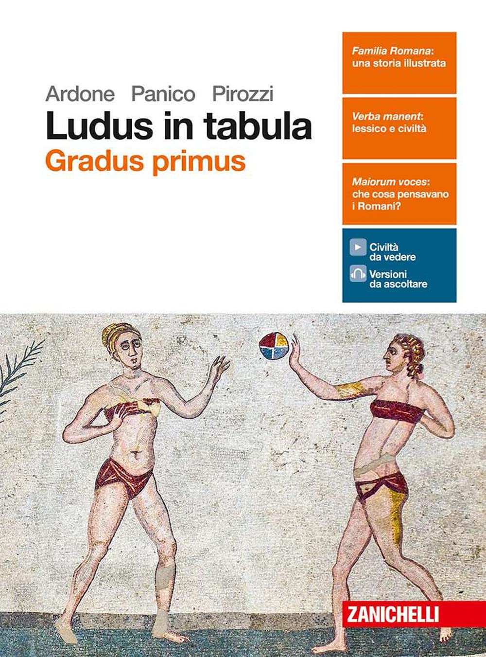 Ludus in tabula. Gradus primus. Per le Scuole superiori. Con aggiornamento online book