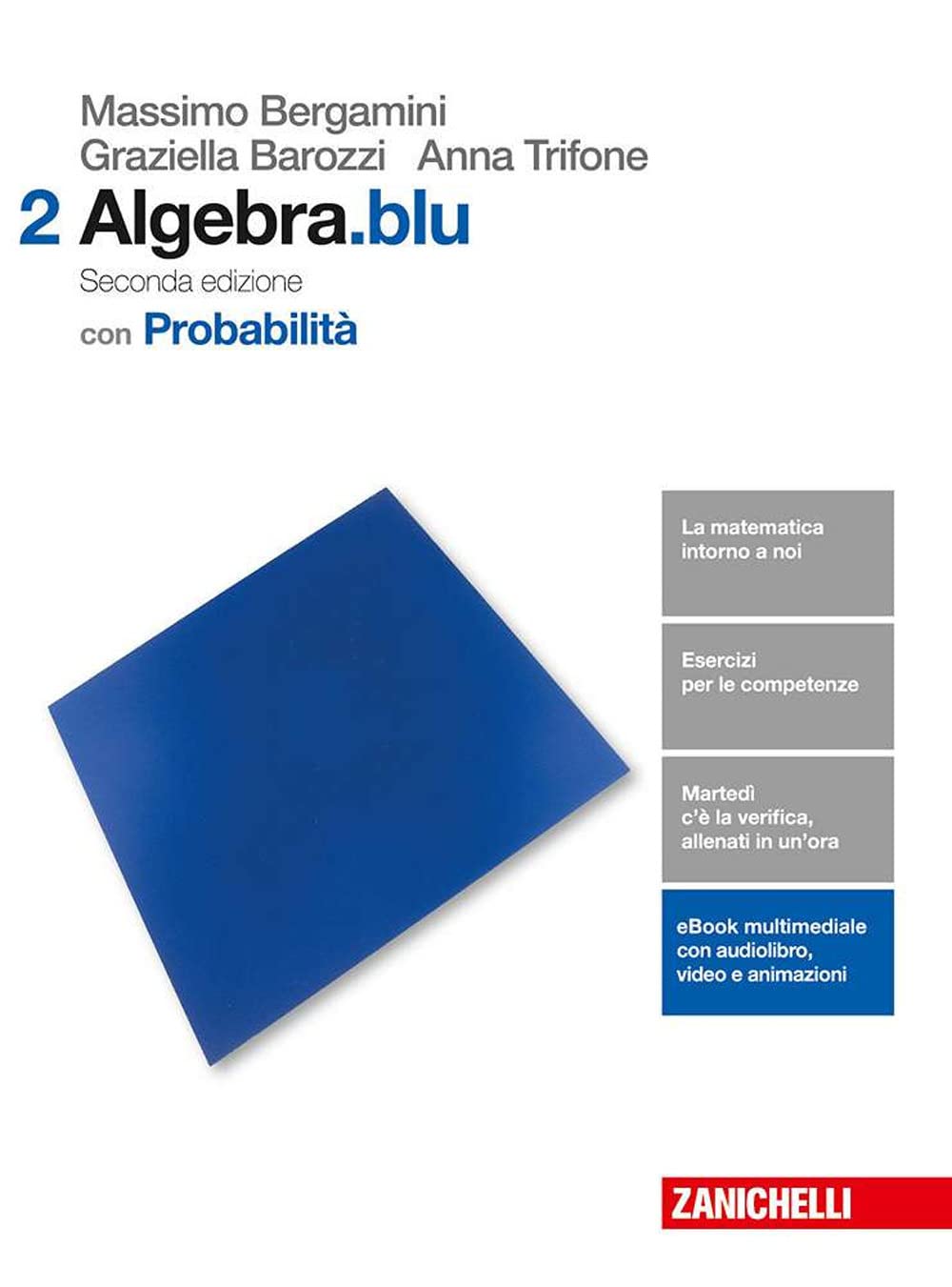 Matematica.blu. Algebra. Probabilità. Per le Scuole superiori. Con Contenuto digitale (fornito elettronicamente) (Vol. 2) Professional & Reference Books
