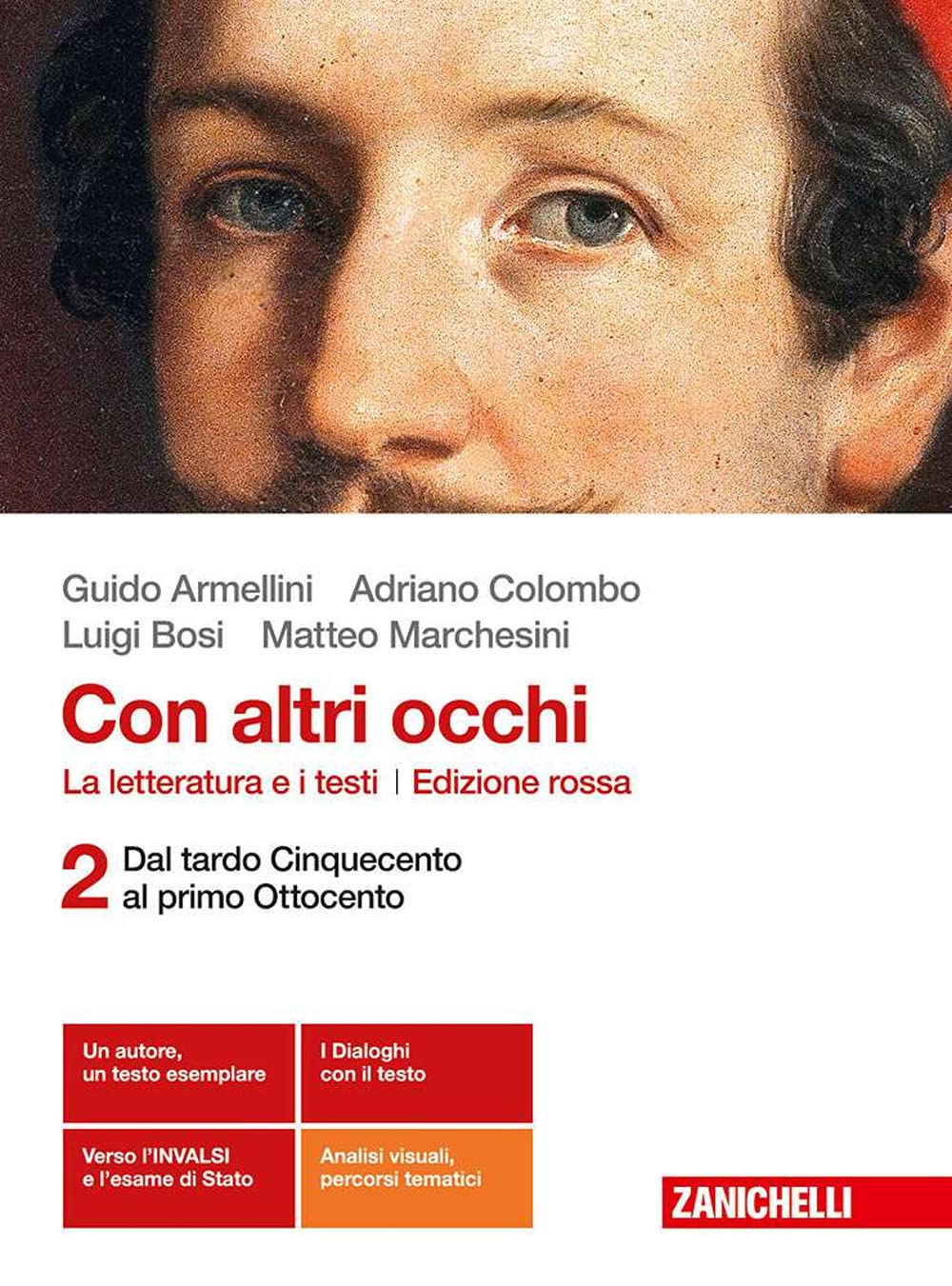 Con altri occhi. La letteratura e i testi. Per le Scuole superiori. Con e-book. Dal tardo Cinquecento al primo Ottocento (Vol. 2) book