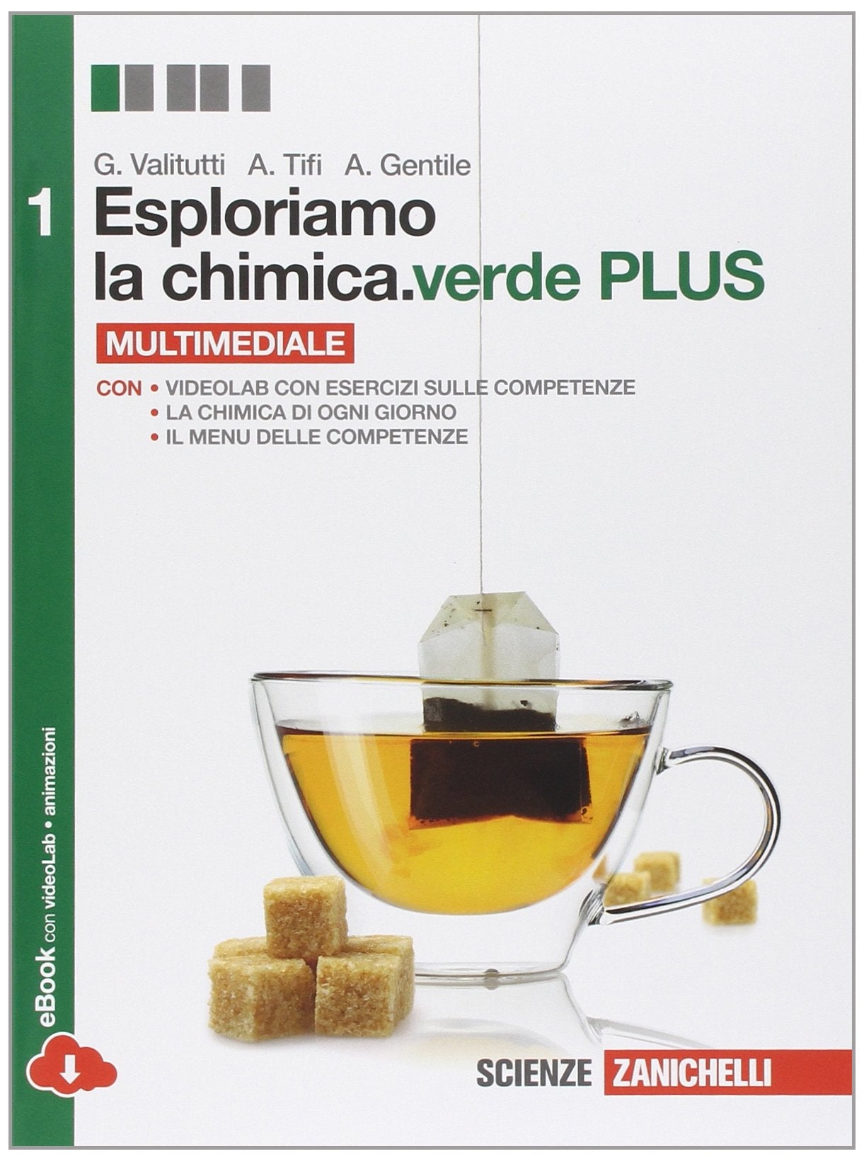 Esploriamo la chimica.verde plus. Con Laboratorio delle competenze. Per la Scuole superiori. Con e-book. Con espansione online Professional & Reference Books