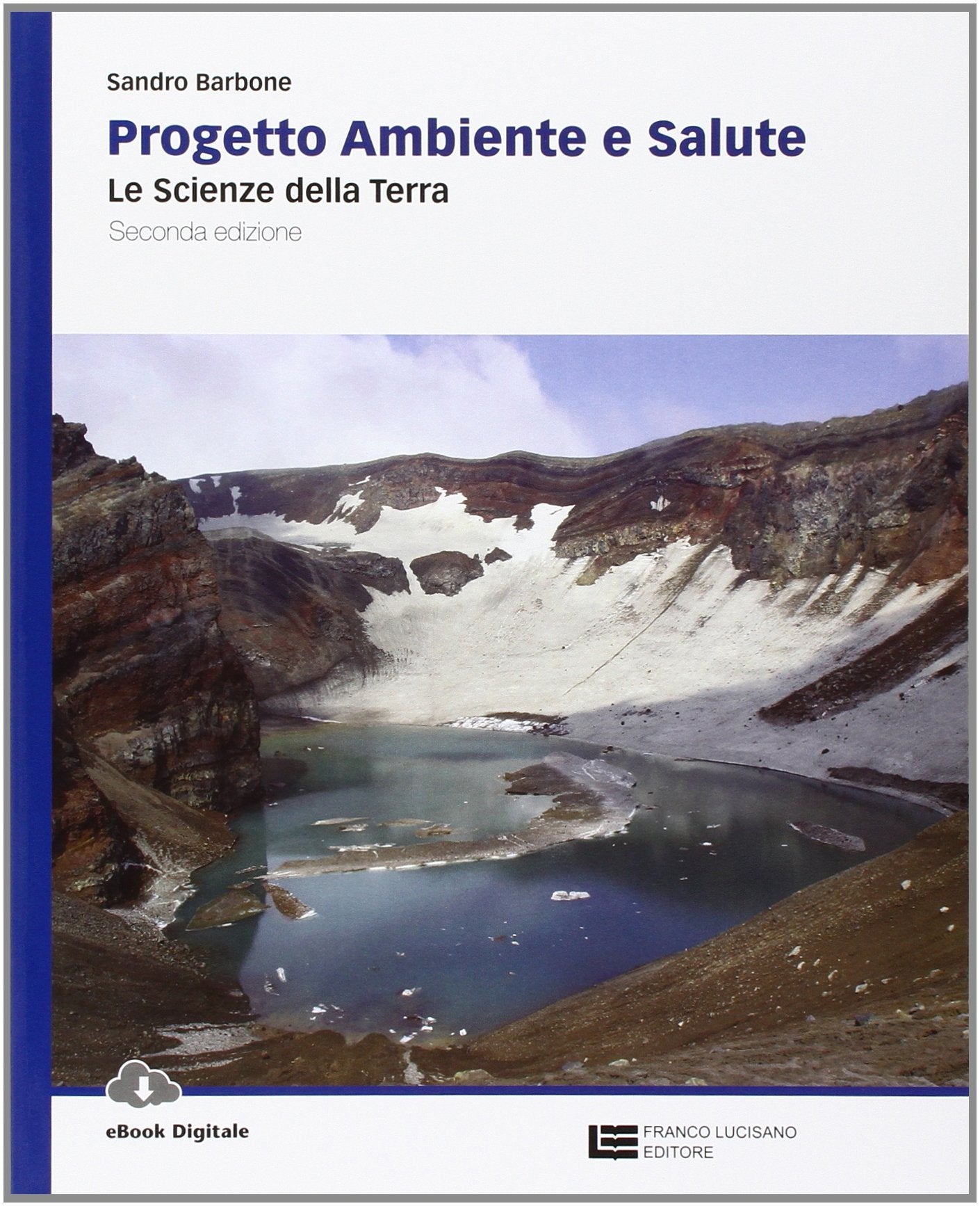 Progetto ambiente e salute. Per le Scuole superiori. Con e-book. Con espansione online Professional & Reference Books
