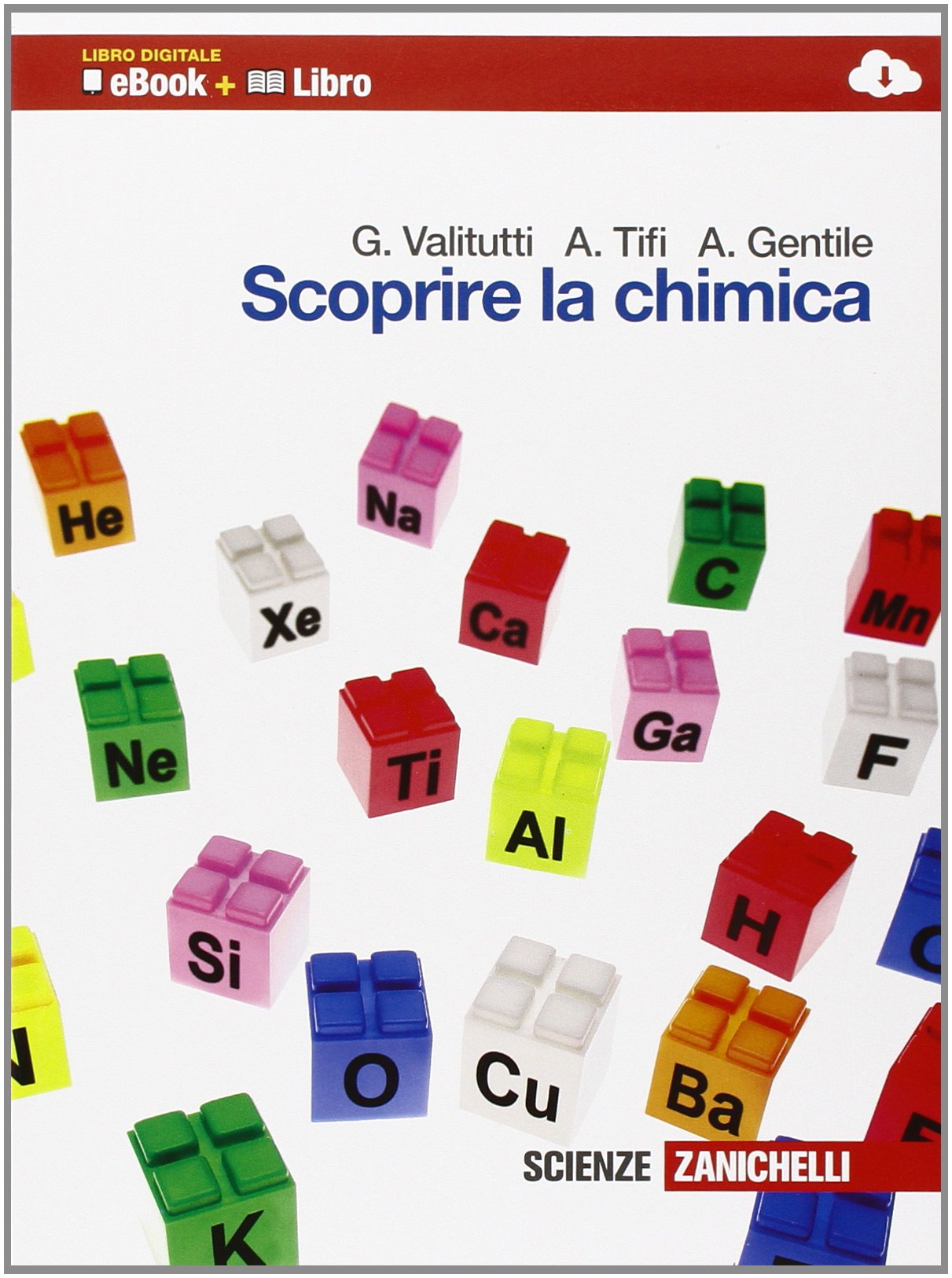Scoprire la chimica. Per le Scuole superiori. Con e-book. Con espansione online book