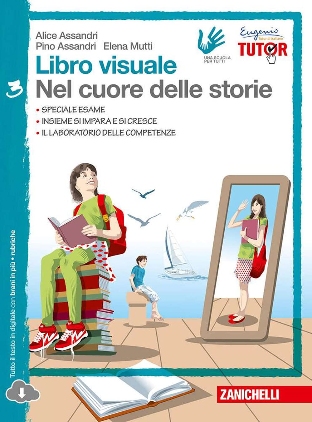 Libro visuale nel cuore delle storie. Per la Scuola media. Con espansione online (Vol. 3) book